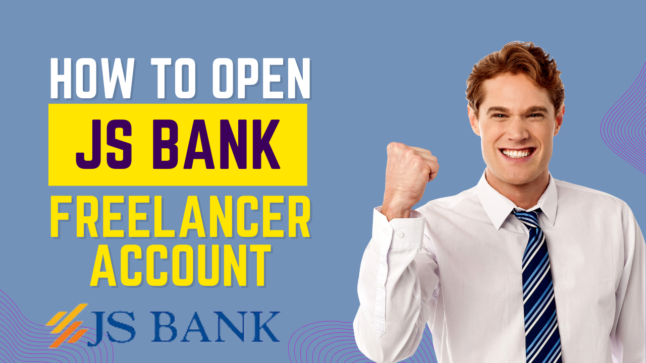 How to open JS Bank Freelancer Account