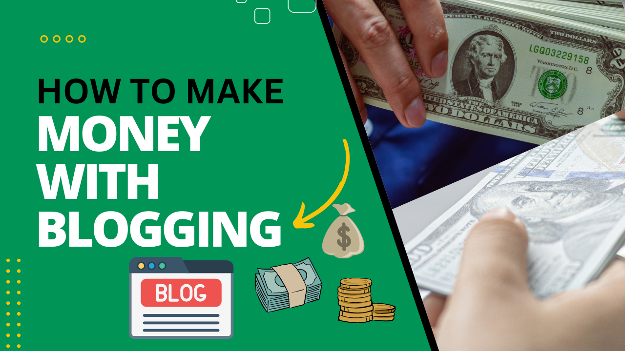 how to make money with blogging