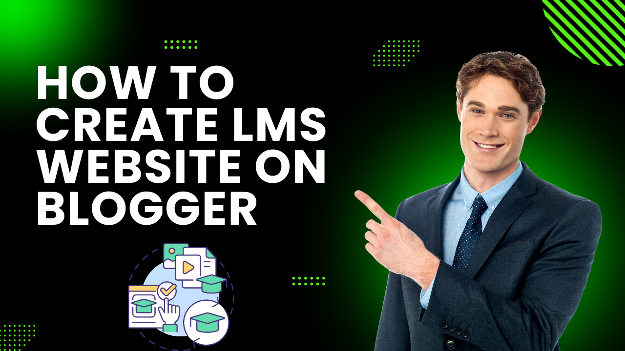 LMS Education Blogger Template customization – How to create LMS website on Blogger